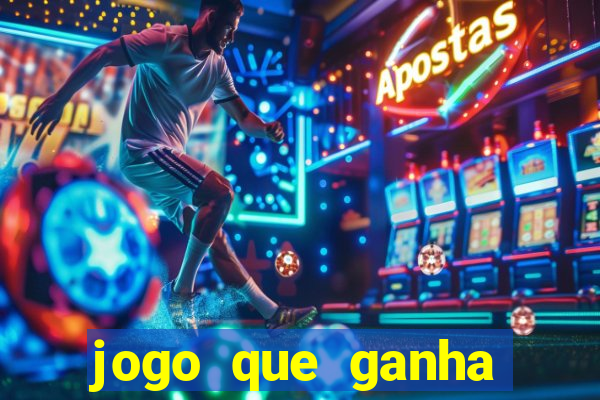 jogo que ganha dinheiro depositando 1 real